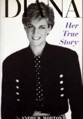 Okładka książki Diana Her True Story Andrew Morton