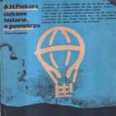 Okładka książki Ciekawe historie o powietrzu Arkadiusz Henryk Piekara