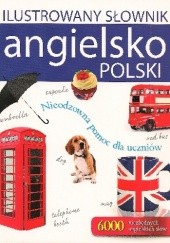 Okładka książki Ilustrowany słownik angielsko-polski Tadeusz Woźniak