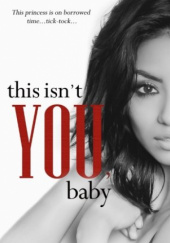 Okładka książki This isn't You, Baby K. Webster
