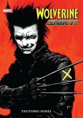 Okładka książki Wolverine: Snikt! Tsutomu Nihei
