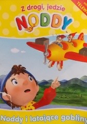Okładka książki Noddy i latające gobliny Enid Blyton