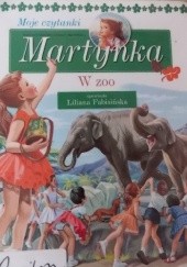 Okładka książki Moje czytanki. Martynka w zoo. Gilbert Delahaye