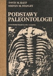 Okładka książki Podstawy paleontologii David M. Raup, Steven M. Stanley