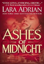 Okładka książki Ashes of Midnight Lara Adrian