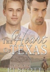 Okładka książki The Heart of Texas R.J. Scott