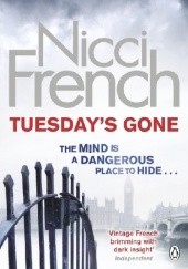 Okładka książki Tuesday's gone Nicci French