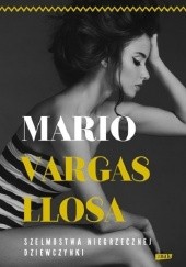Okładka książki Szelmostwa niegrzecznej dziewczynki Mario Vargas Llosa