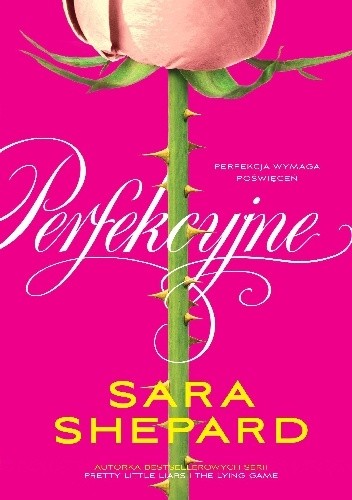 Okładka książki Perfekcyjne Sara Shepard