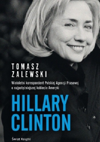 Okładka książki Hillary Clinton Tomasz Zalewski
