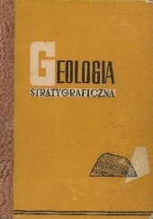 Okładka książki Geologia stratygraficzna Maurice Gignoux, Edward Passendorfer