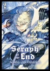 Okładka książki Seraph of the End - Serafin Dni Ostatnich #2 Takaya Kagami, Yamato Yamamoto