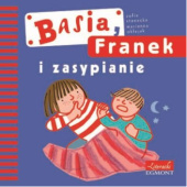 Okładka książki Basia, Franek i zasypianie Marianna Oklejak, Zofia Stanecka