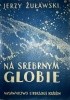 Na srebrnym globie