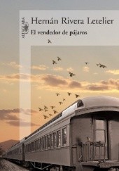 Okładka książki El vendedor de los pájaros Hernán Rivera Letelier