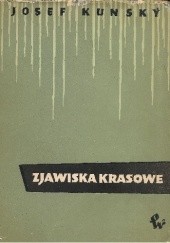 Okładka książki Zjawiska krasowe Josef Kunský