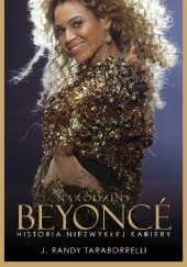 Okładka książki Narodziny Beyonce. Historia niezwykłej kariery J. Randy Taraborrelli