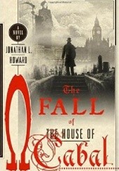 Okładka książki The Fall of the House of Cabal