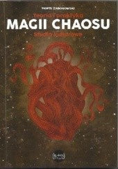 Teoria i praktyka magii chaosu.Studia kulturowe.