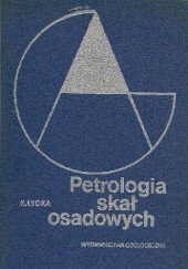 Okładka książki Petrologia skał osadowych Kazimierz Łydka