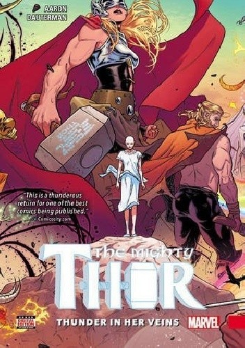 Okładka książki The Mighty Thor Vol.1 - Thunder in Her Veins Jason Aaron, Russell Dauterman