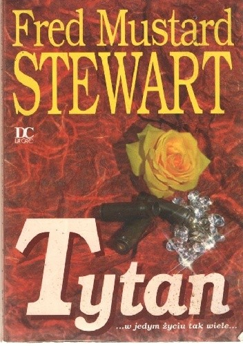 Okładka książki Tytan Fred Mustard Stewart