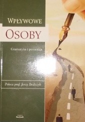 Okładka książki Wpływowe osoby. Gramatyka i perswazja Tomasz Łysakowski