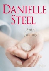 Okładka książki Anioł Johnny Danielle Steel