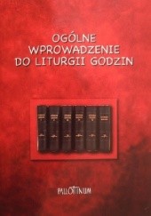 Okładka książki Ogólne wprowadzenie do liturgii godzin praca zbiorowa