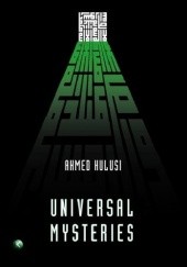 Okładka książki Universal Mysteries Ahmed Hulusi