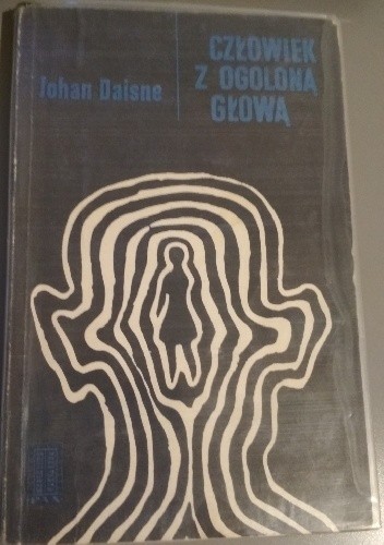 Okładka książki Człowiek z ogoloną głową Johan Daisne