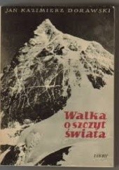 Okładka książki Walka o szczyt świata Jan Kazimierz Dorawski