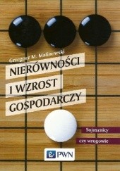 Okładka książki Nierówności i wzrost gospodarczy Grzegorz M. Malinowski