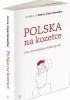 Okładka książki Polska na kozetce. Siła obywatelskiej refleksyjności Anna Zajenkowska