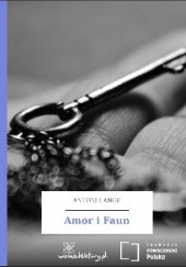 Okładka książki Amor i Faun Antoni Lange
