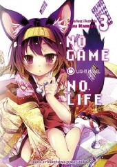 Okładka książki No Game No Life 3 (light novel Yuu Kamiya