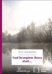 Okładka książki Nad brzegiem Renu stali... Eliza Orzeszkowa