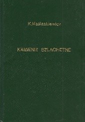 Okładka książki Kamienie szlachetne Kazimierz Maślankiewicz