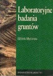 Okładka książki Laboratoryjne badania gruntów Elżbieta Myślińska
