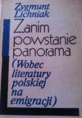 Zanim powstanie panorama (Wobec literatury polskiej na emigracji)