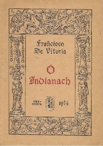 Okładka książki O Indianach Francisco De Vitoria