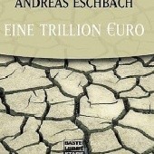 Okładka książki Eine Trillion Euro Andreas Eschbach