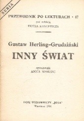 Okładka książki Gustaw Herling-Grudziński. Inny świat Anna Marzec