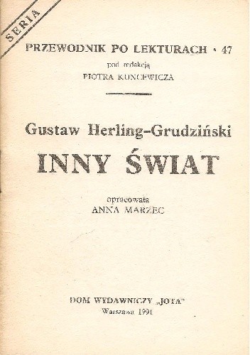 Gustaw Herling-Grudziński. Inny świat