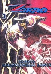 Okładka książki Zorro 3. Zemsta Księżycowego Łowcy Mike Mayhew, Don McGregor