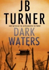 Okładka książki Dark Waters J.B. Turner