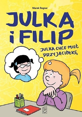 Okładki książek z cyklu Julka i Filip