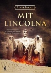 Okładka książki Mit Lincolna Steve Berry