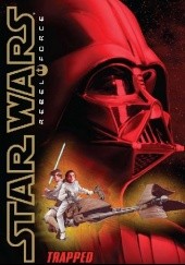 Rebel Force: Trapped