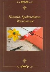 Okładka książki Historia. Społeczeństwo. Wychowanie. Jerzy Maternicki
